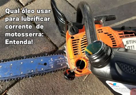 Qual Leo Usar Para Lubrificar Corrente De Motosserra