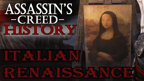 The Italian Renaissance Assassins Creed Real History Youtube