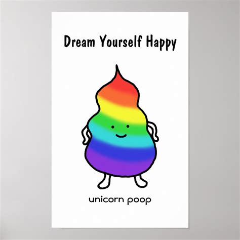 Unicorn Poop Funny Inspirational Poster Rainbow Zazzle