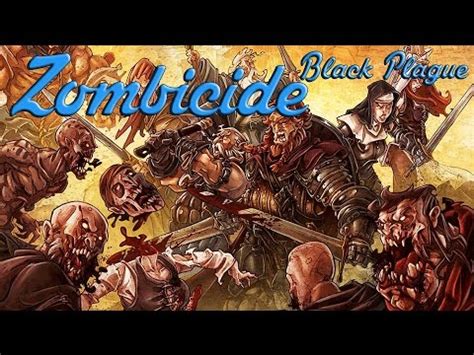 Zombicide Black Plague Unboxing Reseña YouTube