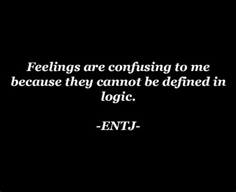 Resilient Life An Infjs Insight Into Entjs Struggles Entj Quotes