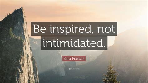 Top 2 Sara Francis Quotes 2024 Update Quotefancy