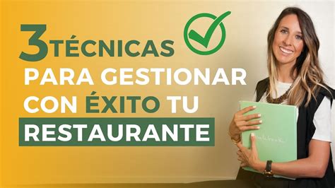 C Mo Administrar Un Restaurante T Cnicas Efectivas Youtube