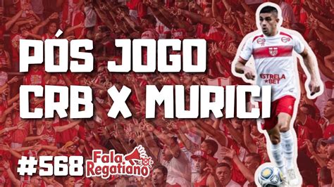 PÓS JOGO MURICI X CRB CAMPEONATO ALAGOANO SEMIFINAL 1 FALA