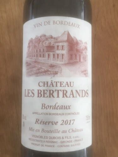 Château Les Bertrands Réserve Bordeaux Vivino US