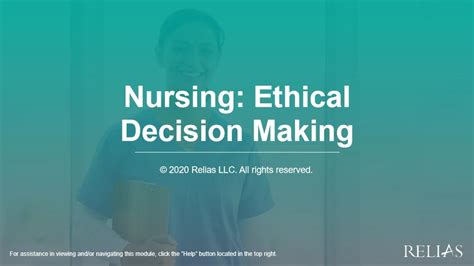 Nursing Ethical Decision Making Relias Academy