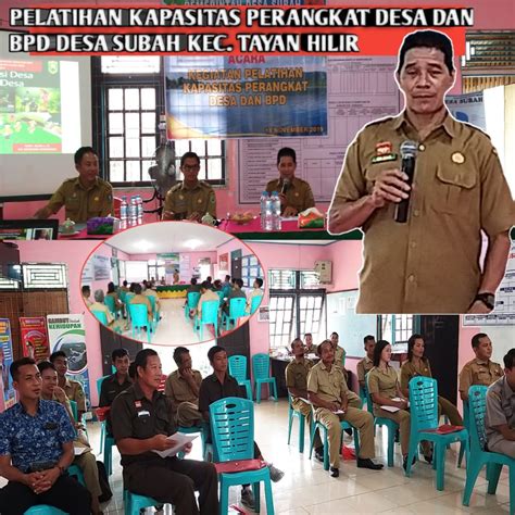 Pelatihan Kapasitas Perangkat Desa Dan BPD Desa Subah Kec Tayan Hilir