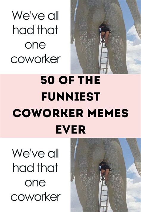 50 Of The Funniest Coworker Memes Ever Artofit