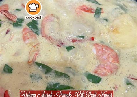 Resipi 👩‍🍳udang Masak Lemak Cili Padi Nanas Oleh Mahadiah Cookpad