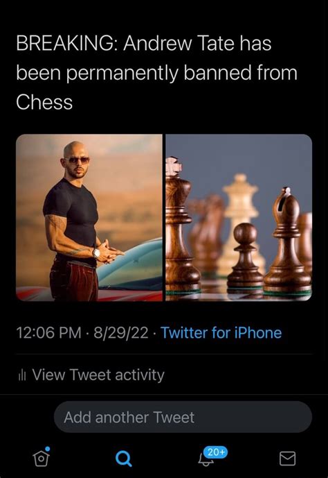 Breaking Andrew Tate Has Been Permanently Banned From Chess Pm