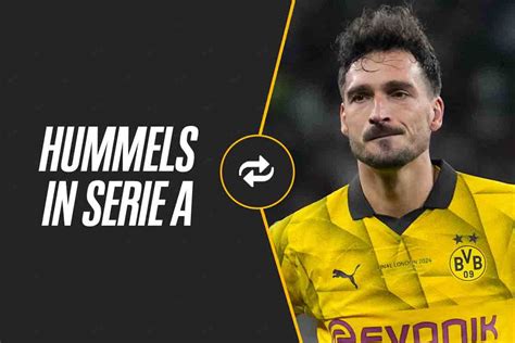 Hummels in Serie A la destinazione è impensabile