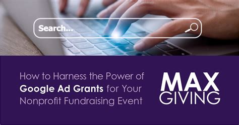 Google Ad Grants For Nonprofit Fundraising MaxGiving