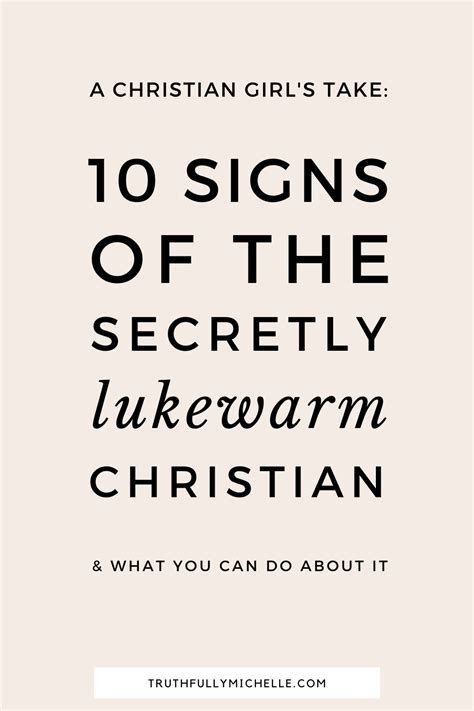 Signs Of A Lukewarm Christian What You Can Do Truthfully Michelle