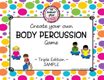 Create Your Own Body Percussion Sample By The Harmony Circle TpT