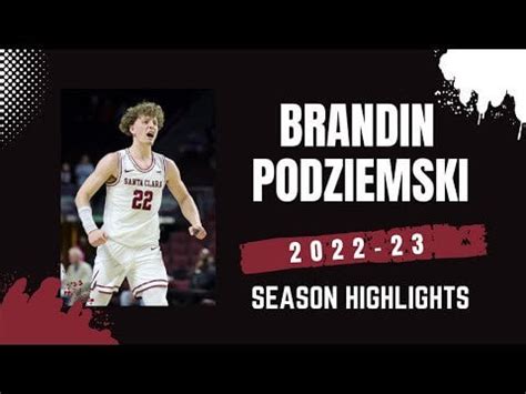 Brandin Podziemski 2022-23 Season Highlights : r/SCU