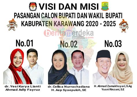 Ini Dia Visi Dan Misi Pasangan Calon Bupati Dan Wakil Bupati Karawang