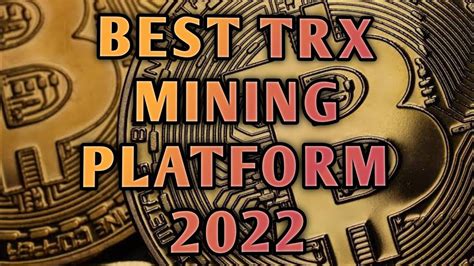 New Trx Mining Website 2022 Todays Best Tron Mining Platform New Trx