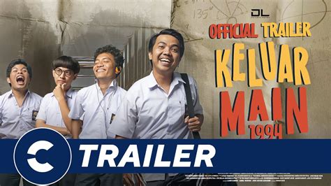 Official Trailer KELUAR MAIN 1994 Cinépolis Indonesia YouTube