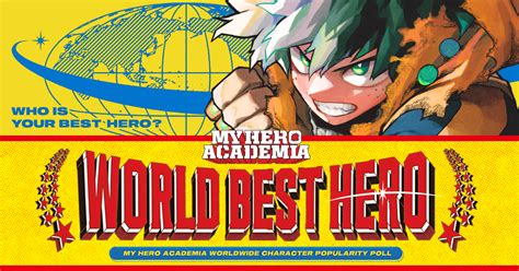 『My Hero Academia』| Worldwide Character Popularity Poll『WORLD BEST HERO』