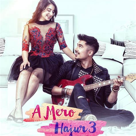 Anmol KC & Suhana Thapa [A Mero Hajur 3 Pictures] | Glamour Nepal Blog