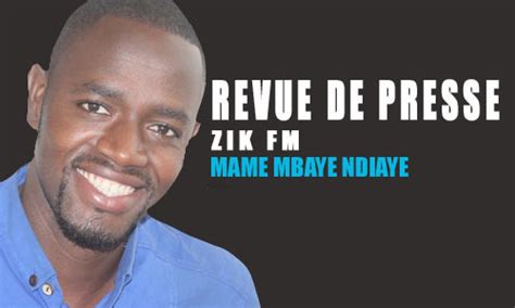 Revue De Presse Wolof Zik Fm Du Lundi 29 Août 2022 Par Mame Mbaye Ndiaye