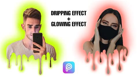 Picsart Dripping Effect Glowing Effect Picsart Tutorial Youtube