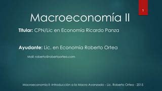 Macro ii ortea 2015 clase 1 introducción pensamiento y comparación de