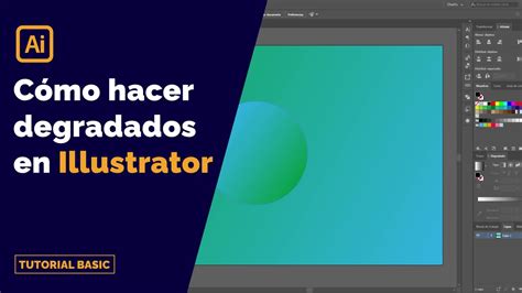 Cómo hacer degradados en Illustrator Tutorial Básico 2021 YouTube