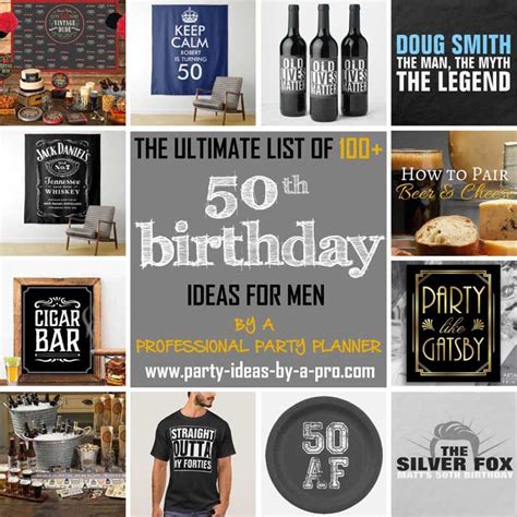 100 Creative 50th Birthday Ideas For Men