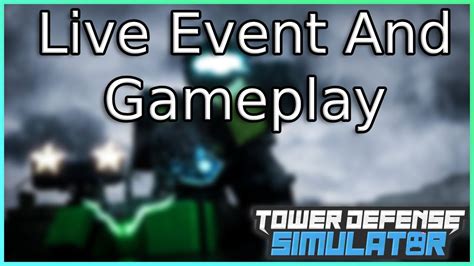 Tower Defense Simulator Live Event Roblox Youtube