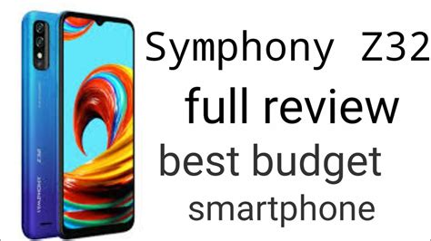 Symphony Z32 full review কমদম সর ফন YouTube