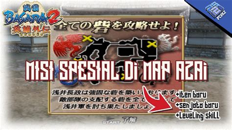 Misi Rahasia Di Basara Map Azai Sengoku Basara 2 Heroes Youtube