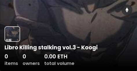 Libro Killing Stalking Vol Koogi Collection Opensea