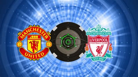 Liverpool X Manchester United Onde Assistir Ao Jogo Da Premier League