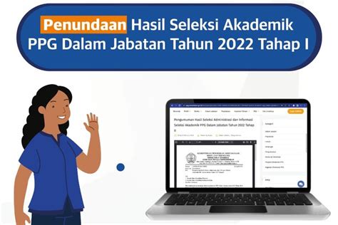 Pengumuman Hasil Seleksi Akademik Ppg Dalam Jabatan Tahun Tahap