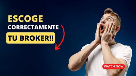 Escoge El Mejor Broker Para Operar Forex YouTube