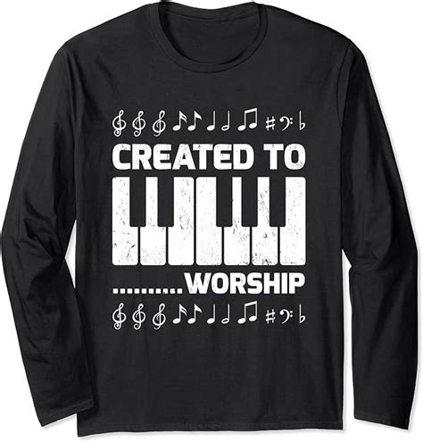 Created To Worship Piano For Men Women Piano Keyboard Long Sleeve T