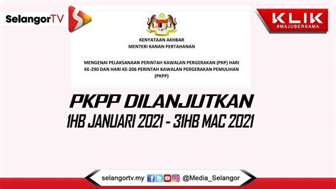 Perintah Kawalan Pergerakan Pkpp Dilanjutkan Sehingga Mac