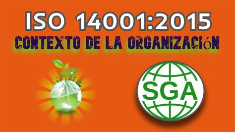 ISO 14001 Capítulo N 4 Contexto de la Organización YouTube