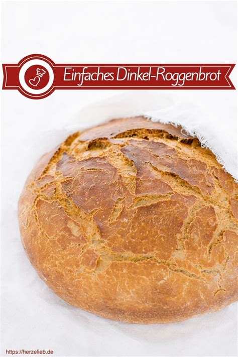 Dinkel Roggenbrot Rezept dieses Brot kann süchtig machen Rezept