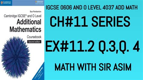 Additional Math Igcse And O Levels Ch Series Ex Q