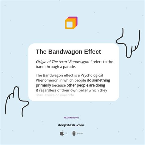 The Bandwagon Effect - Deepstash