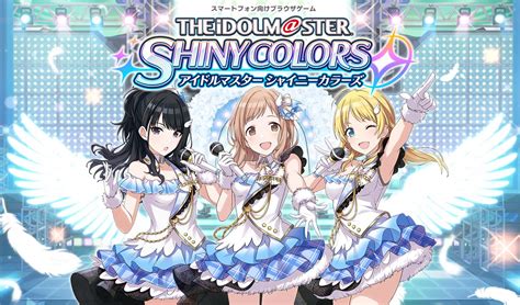 The Idolmster Shiny Colors アイドルマスター シャイニーカラーズ Neoapo アニメ･ゲームdbサイト