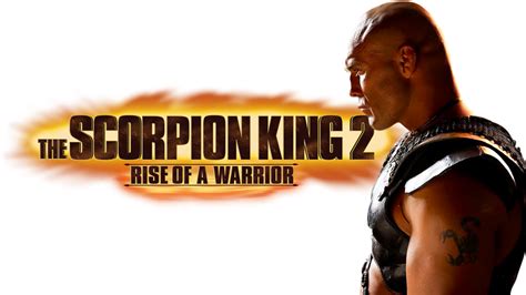 The Scorpion King 2 Rise Of A Warrior Movie Fanart Fanarttv