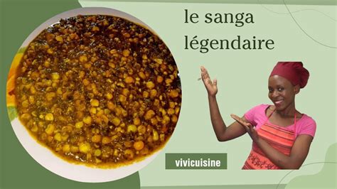 Comment Cuisiner Le Sanga Youtube