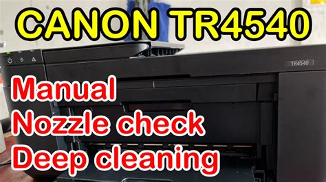 Canon Tr4540 Deep Cleaning Canon Pixma Printer Youtube