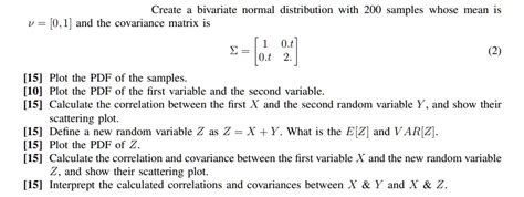 Solved Texts T 0 Python Create A Bivariate Normal Distribution With 200 Samples Whose Mean