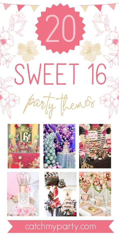 20 Amazing Sweet 16 Party Themes For 2023 Catch My Party