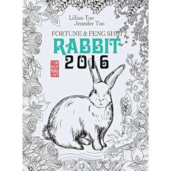 Lillian Too Jennifer Too Fortune Feng Shui 2016 Rabbit Lillian Too