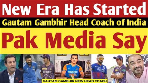 Wasim Akram Shocked Gautam Gambhir New Head Coach Of Team India Pak